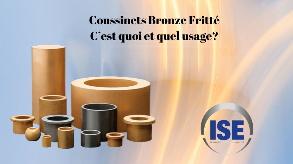 Qu'est ce qu'un coussinet en bronze fritté